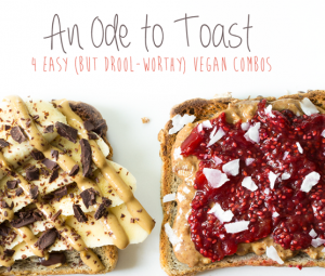an ode to toast