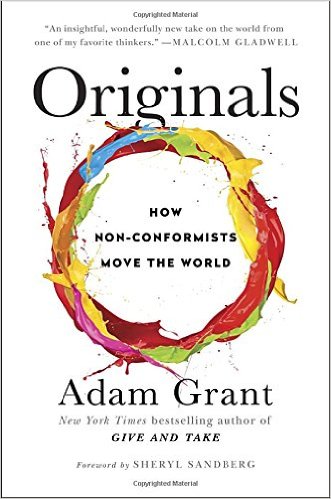 orginals: how non-conformists move the world book cover by adam grant